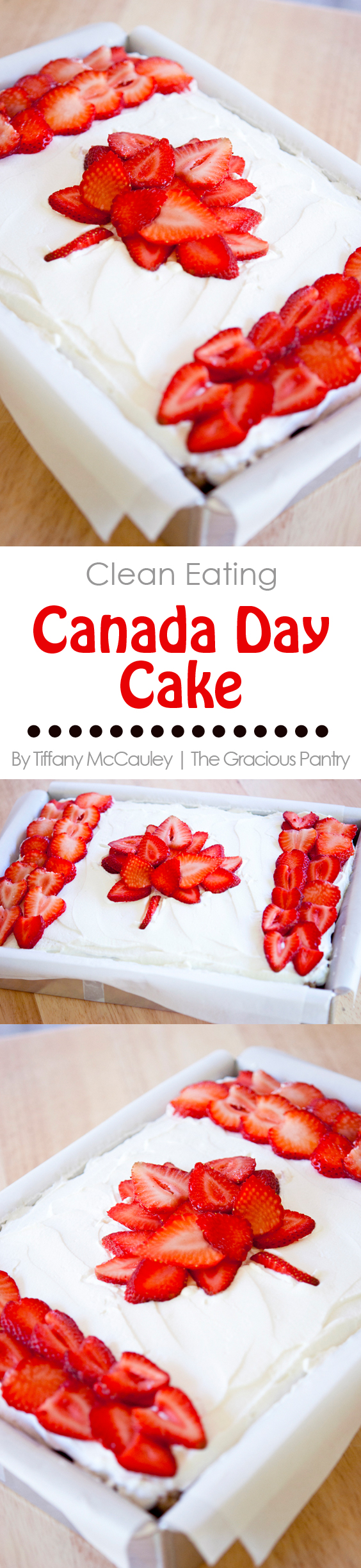 Canada Day Cake Recipe Recipes The Gracious Pantry 1051