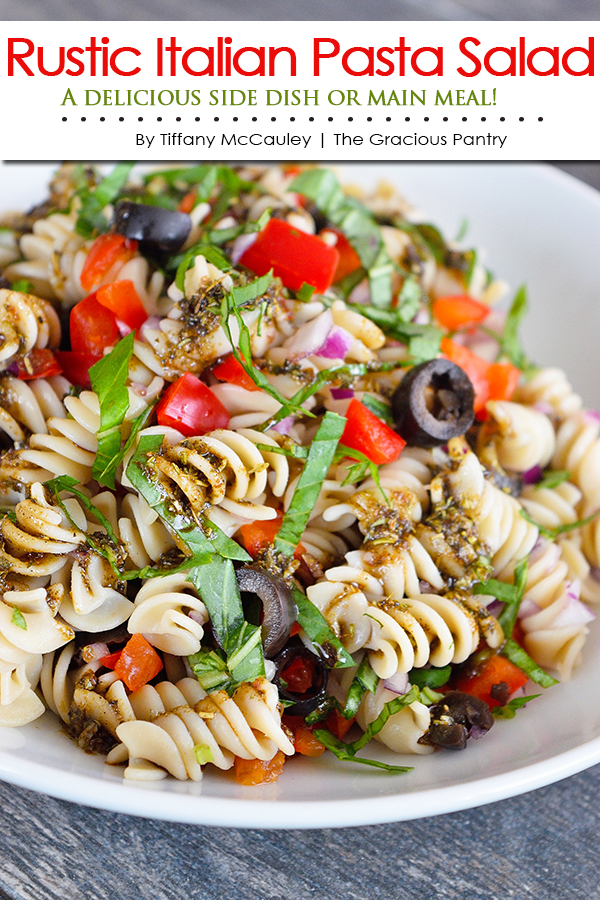 Italian Pasta Salad Recipe | The Gracious Pantry | Clean Eating Recipes